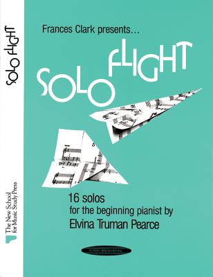 Solo Flight: For Time to Begin, Part 1 - Pearce, Elvina (Composer)