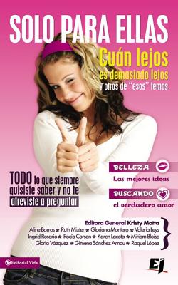 Solo Para Ellas - Motta, Kristy (Compiled by), and Zondervan