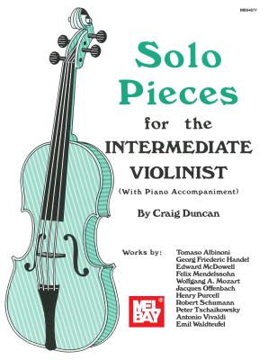 Solo Pieces for the Intermediate Violinist - Craig Duncan