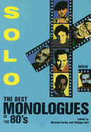 Solo!: The Best Monologues of the 80s Men