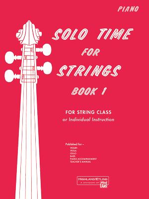Solo Time for Strings, Bk 1: Piano Acc. - Etling, Forest