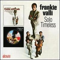 Solo/Timeless [Ace] - Frankie Valli