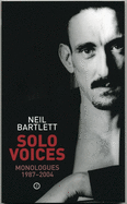 Solo Voices: Monologues 1987-2004