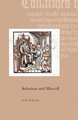 Solomon and Marcolf - Ziolkowski, Jan M (Translated by)
