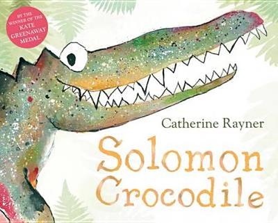 Solomon Crocodile - Rayner, Catherine