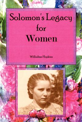 Solomon's Legacy For Women - Hopkins, Willodine