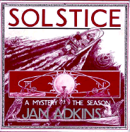 Solstice: A Mystery of the Season - Adkins, Jan