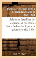 Solutions Dtailles Des Exercices Et Problmes noncs Dans Les Leons de Gomtrie