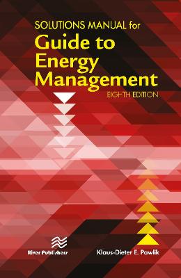 Solutions Manual for the Guide to Energy Management - Pawlik, Klaus-Dieter E