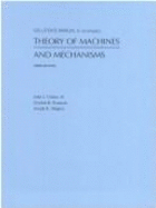 Solutions Manual to Accompany Theory of Machines and Mechanisms