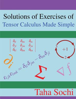 Solutions of Exercises of Tensor Calculus Made Simple - Sochi, Taha