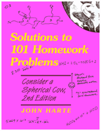 Solutions to 101 Homework Problems: Consider a Spherical Cow