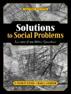 Solutions to Social Problems: Lessons from Other Societies