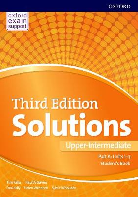 Solutions: Upper-Intermediate: Student's Book A Units 1-3: Leading the way to success - Davies, Paul, and Falla, Tim