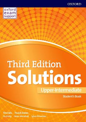 Solutions: Upper Intermediate: Student's Book: Leading the way to success - Davies, Paul, and Falla, Tim