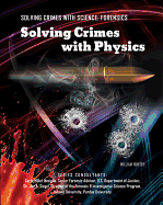 Solving Crimes with Physics