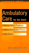 Solving Patient Problems in Ambulatory Care - Bowman, Marjorie A