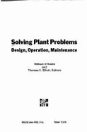 Solving Plant Problems: Design, Operation and Maintenance