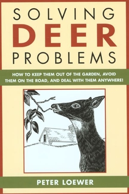 Solving Squirrel Problems: How to Keep This Ubiquitous Pest Out of Home and Garden - Burch, Monte