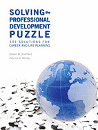 Solving the Professional Development Puzzle: 101 Solutions for Career and Life Planning - Sherfield, Robert M, and Moody, Patricia G