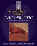 Somatovisceral Aspects of Chiropractic: An Evidence-Based Approach