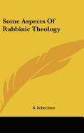 Some Aspects Of Rabbinic Theology