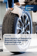 Some Aspects of Research in Materials and Mechanical EngineeringIndige
