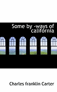 Some by -Ways of California