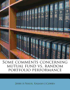 Some Comments Concerning Mutual Fund vs. Random Portfolio Performance