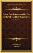 Some Considerations on the Style of the Holy Scriptures (1825)