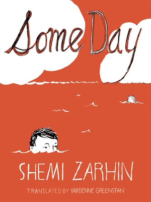 Some Day - Zarhin, Shemi, and Greenspan, Yardenne (Translated by)