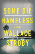 Some Die Nameless: A stylish and tense thriller