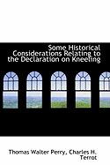 Some Historical Considerations Relating to the Declaration on Kneeling