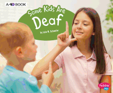 Some Kids Are Deaf: A 4D Book