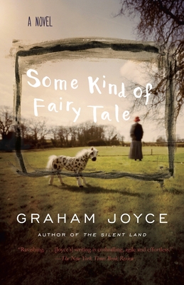 Some Kind of Fairy Tale: A Suspense Thriller - Joyce, Graham