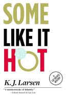 Some Like It Hot