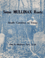 Some Mullinax Roots: South Carolina to Texas
