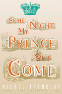 Some Night My Prince Will Come