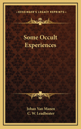 Some Occult Experiences