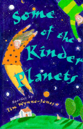 Some of the Kinder Planets - Wynne-Jones, Tim