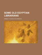 Some Old Egyptian Librarians