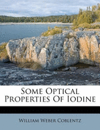 Some Optical Properties of Iodine