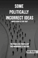 Some Politically Incorrect Ideas