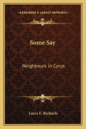Some Say: Neighbours in Cyrus