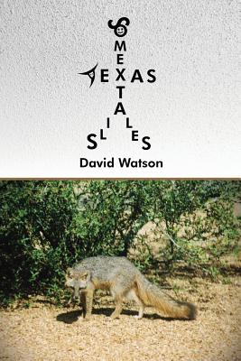 Some Texas Tails Tales - Watson, David