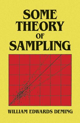 Some Theory of Sampling - Deming, William Edwards