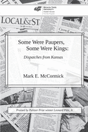 Some Were Paupers, Some Were Kings: Dispatches from Kansas