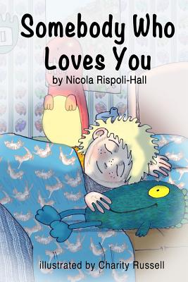 Somebody Who Loves You - Rispoli-Hall, Nicola