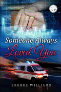 Someone Always Loved You