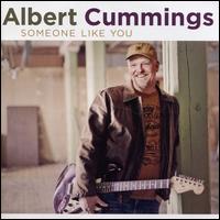 Someone Like You - Albert Cummings